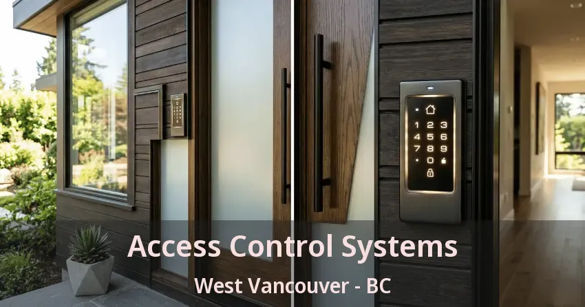 Access Control Systems West Vancouver - BC