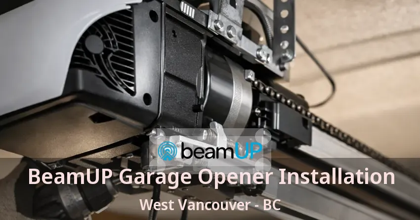 BeamUP Garage Opener Installation West Vancouver - BC BeamUP Garage Opener Installation West Vancouver - BC